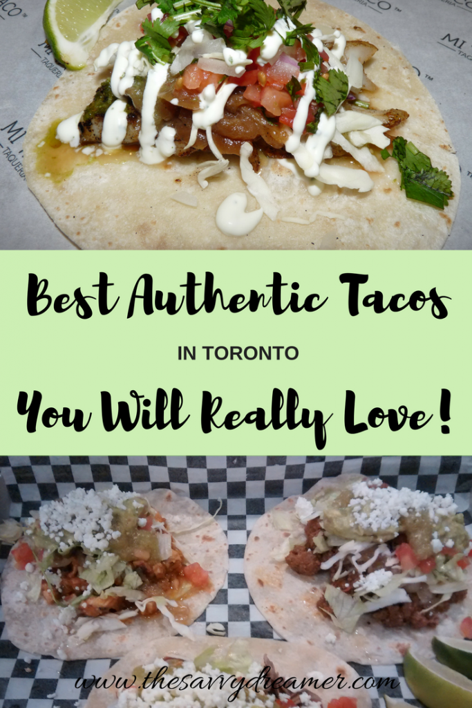 Best Authentic Tacos In Toronto You Will Really Love
