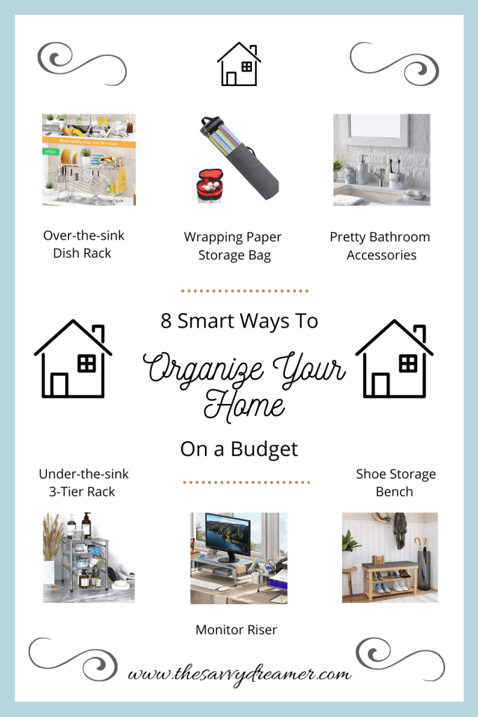 8 Smart Ways To Organize Your Home On A Budget Pinterest Graphic