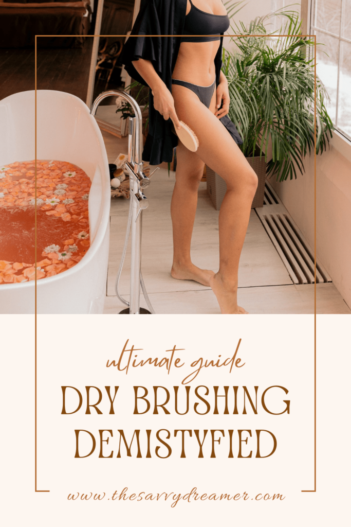 Read this ultimate guide to dry brushing. Benefits, Step-by-step guide and FAQs